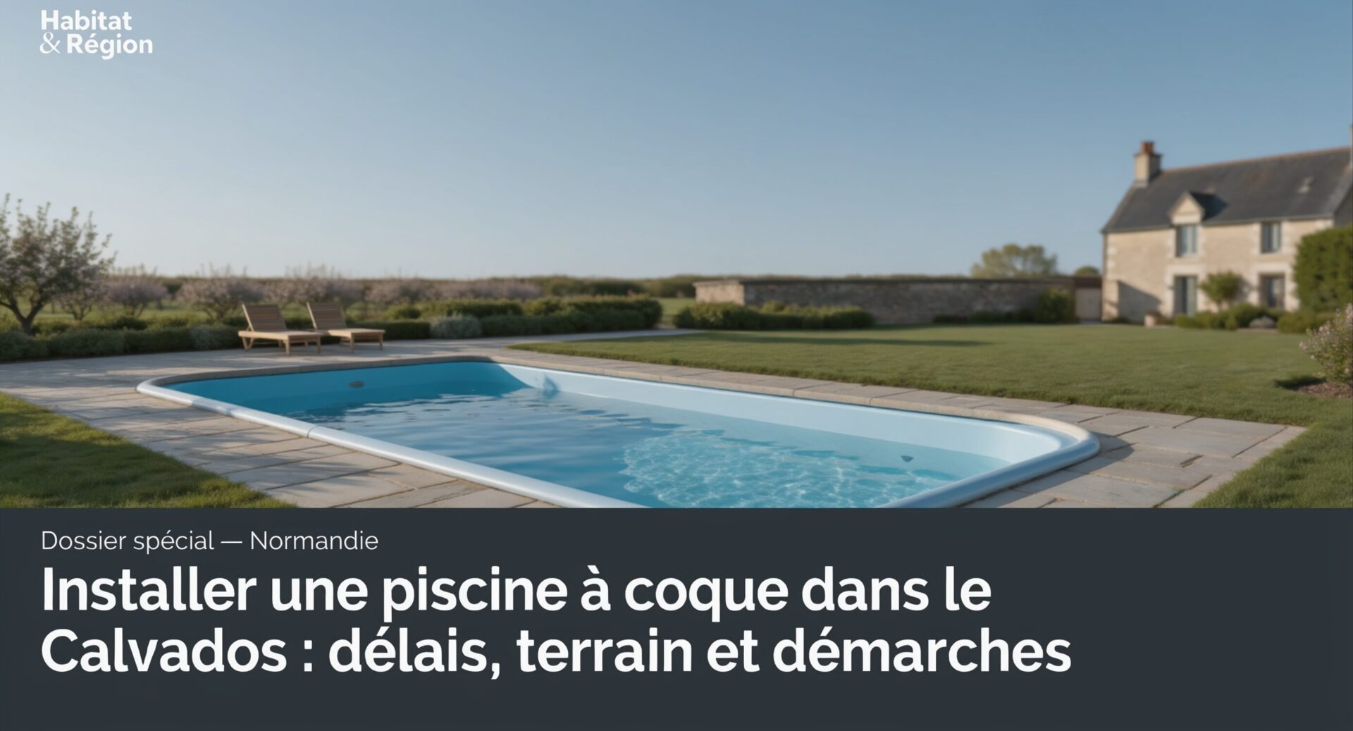 Pourquoi la piscine à coque connaît un tel succès dans le Calvados ?